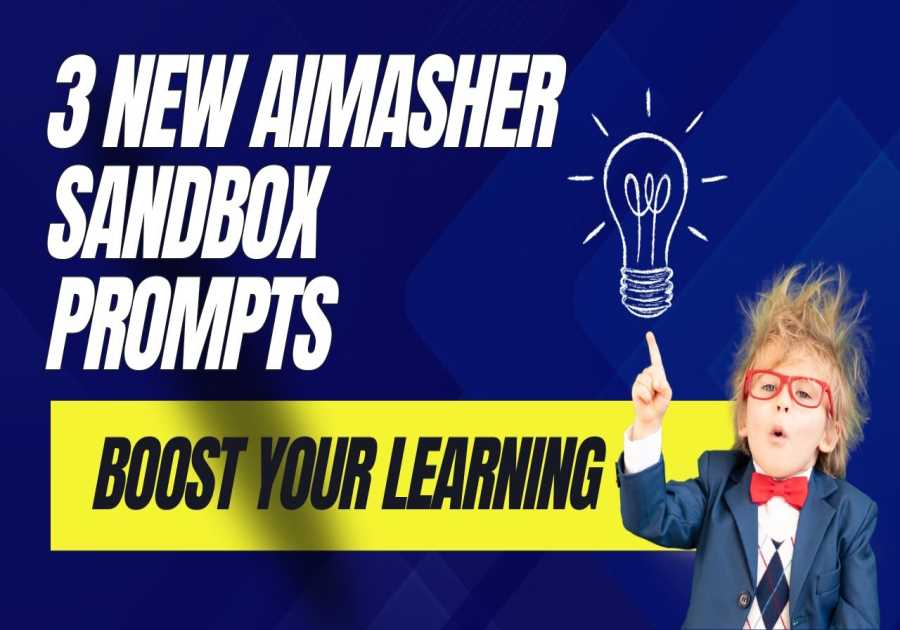 3 NEW AI Sandbox Prompts added to AIMasher